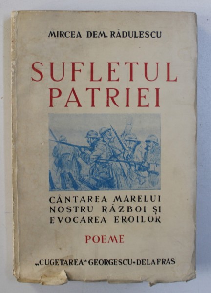 SUFLETUL PATRIEI... de MIRCEA DEM. RADULESCU 1915