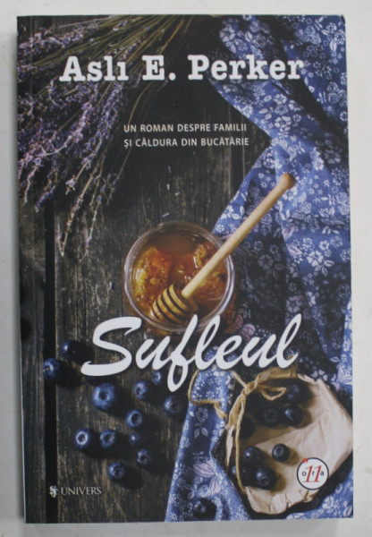 SUFLEUL de ASLI E. PERKER , 2016