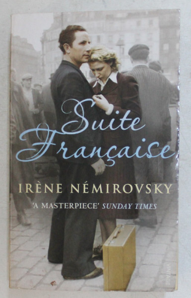 SUITE FRANCAISE by IRENE NEMIROVSKY , 2007