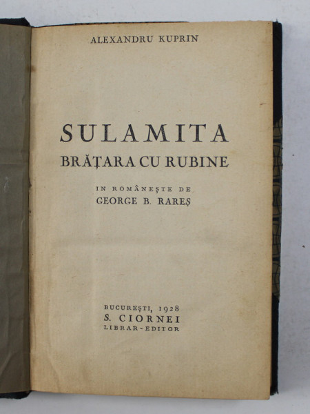 SULAMITA - BRATARA  CU RUBINE de ALEXANDRU KUPRIN , 1928