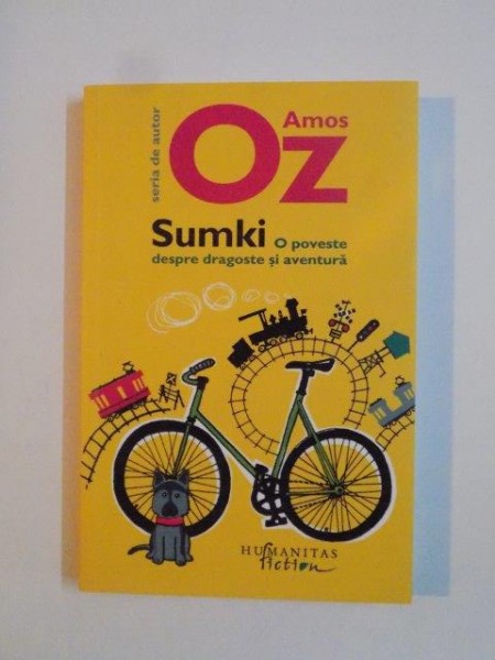 SUMKI , O POVESTE DESPRE DRAGOSTE SI AVENTURA de AMOS OZ 2014