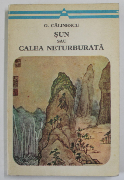 SUN SAU CALEA NETURBURATA , MIT MONGOL de GEORGE CALINESCU , 1976