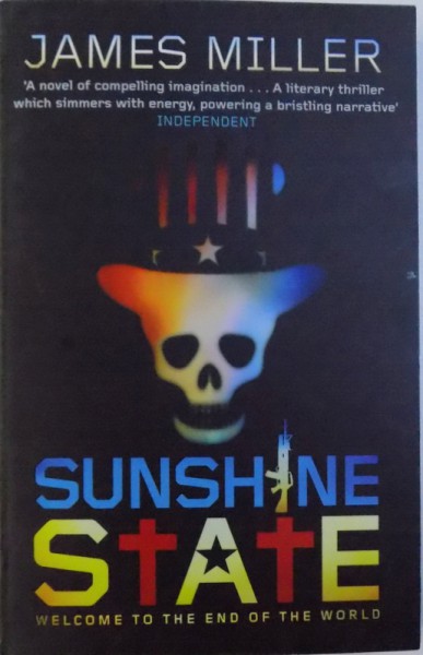 SUNSHINE STATE - WELCOME TO THE END OF THE WORLD de JAMES MILLER