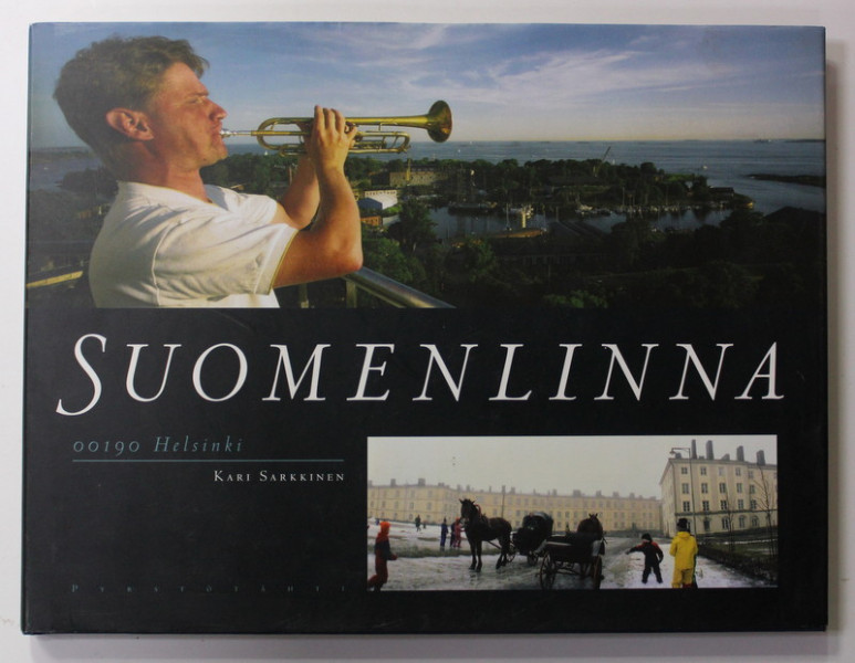 SUOMENLINNA - KARI SARKKINEN , 2003, TEXT IN LIMBA FINLANDEZA