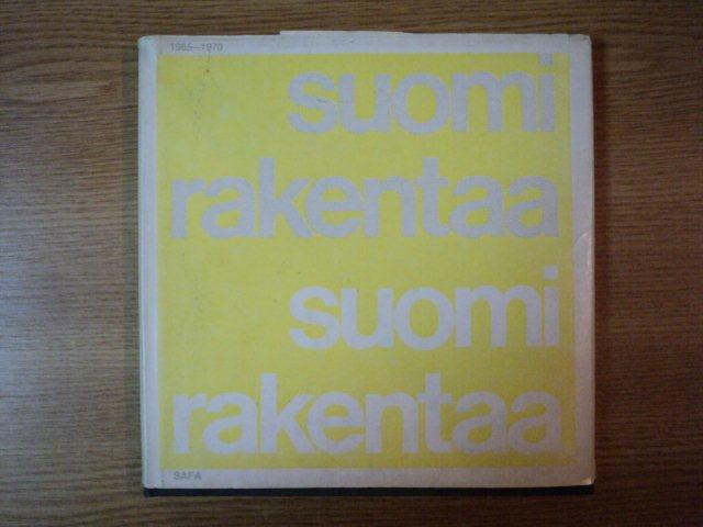 SUOMI RAKENTAA  1965-  1970