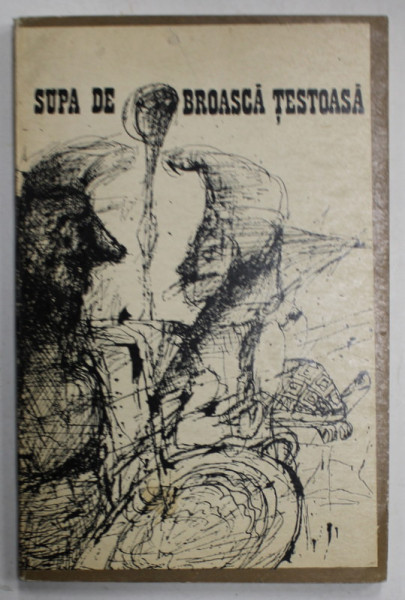 SUPA DE BROASCA TESTOASA , POVESTIRI COREENE DIN SECOLELE XV - XVII , 1974