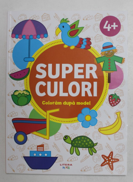 SUPER CULORI - COLORAM DUPA MODEL , 2019 , CARTE DE COLORAT