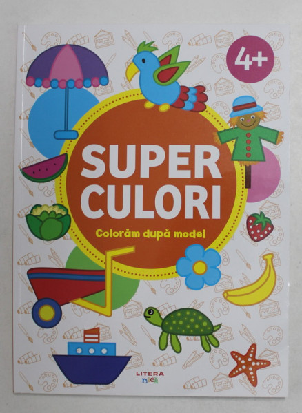 SUPER CULORI - COLORAM DUPA MODEL , 2019 , CARTE DE COLORAT