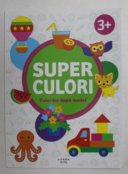 SUPER CULORI - COLORAM DUPA MODEL , 3 + , 2019