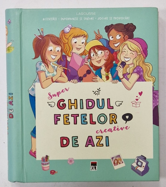SUPER GHIDUL FETELOR CREATIVE DE AZI  de AURORE MEYER , ilustratii de MYRTILLE ...AMANDINE , 2019