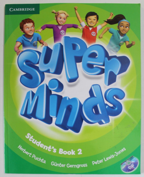 SUPER MINDS , STUDENT ' S BOOK 2 by HERBERT PUCHTA ...PETER LEWIS - JONES , 2012, CD INCLUS *