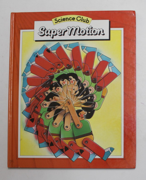 SUPER MOTION , written by PHILIP WATSON , illustrations by CLIVE SCRUTON , 1982