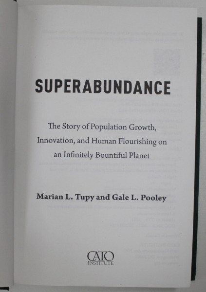 SUPERABUNDANCE by MARIAN L. TUPY and GALE L. POOLEY , THE STORY OF POPULATION GROWTH ...ON A INFINITELY BOUNTIFUL PLANET , 2021