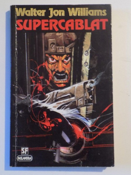 SUPERCABLAT de WALTER JON WILLIAMS , 1996