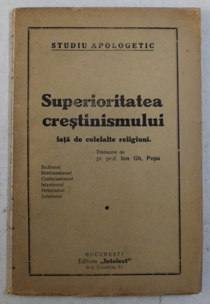 SUPERIORITATEA CRESTINISMULUI FATA CU CELELALTE RELIGIUNI ( PRIVIRE ASUPRA RELIGIUNILOR COMPARATE )