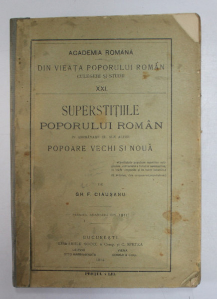 SUPERSTITIILE POPORULUI ROMAN IN ASEMANARE CU ALE ALTOR POPOARE VECHI SI NOUA de GH. F. CIAUSANU, 1914