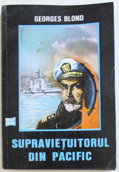 SUPRAVIETUITORUL DIN PACIFIC de GEORGES BLOND , 1992