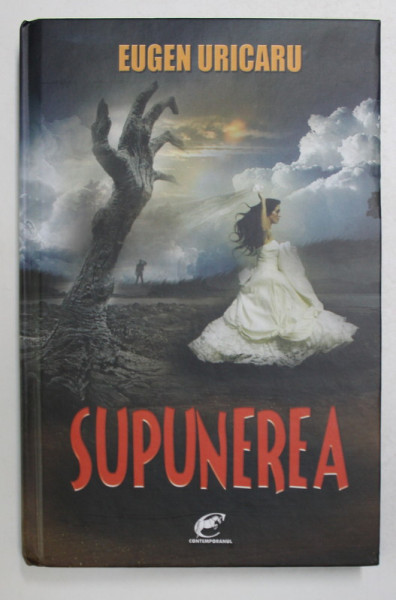 SUPUNEREA - roman de EUGEN URICARU , 2012