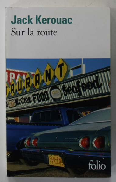 SUR LA ROUTE par JACK KEROUAC , 2016