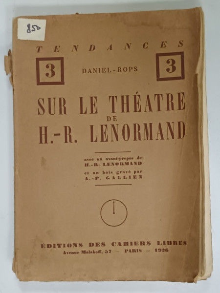 SUR LE THEATRE de H. - R . LENORMAND , 1926 , EXEMPLAR 1036 DIN 2000 , PREZINTA  URME DE UZURA