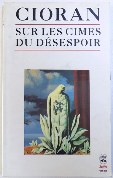 SUR LES CIMES DU DESEPOIR par CIORAN , 1990