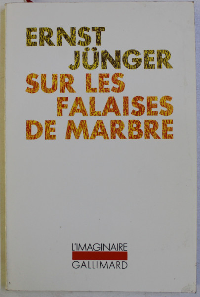 SUR LES FALAISES DE MARBRE par ERNST JUNGER , 1991