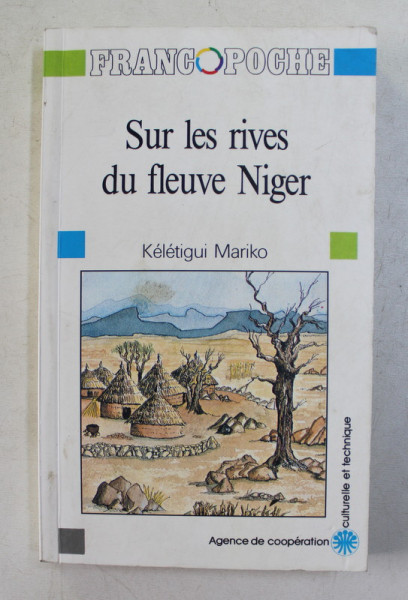 SUR LES RIVES DU FLEUVE NIGER par KELETIGUI MARIKO , CONTES SAHELIENS , 1984