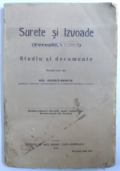 SURETE SI IZVOADE (FERESTII, VASLUI). STUDIU SI DOCUMENTE publicate de GH. GHIBANESCU  1926