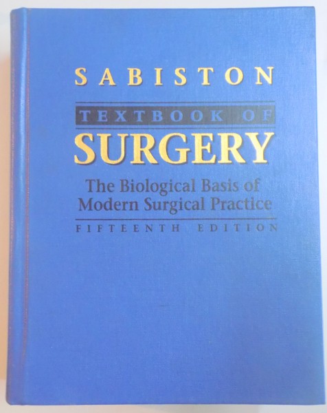 SURGERY , THE BIOLOGICAL BASIS OF MODERN SURGICAL PRACTICE , FIFTEENTH EDITION de DAVID C. SABISTON , 1997