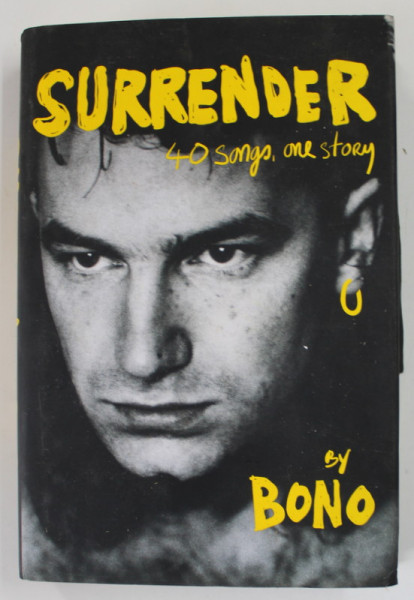 SURRENDER , 40 SONGS , ONE STORY by BONO , 2022