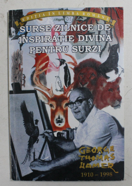 SURSE ZILNICE DE INSPIRATIE DIVINA PENTRU SURZI DE GEORGE THOMAS HAMER , 2000