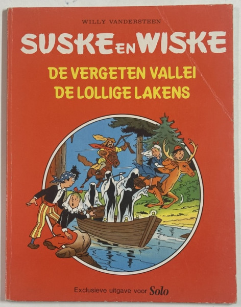 SUSKE en WISKE , DE VERGETEN VALLEI DE LOLLIGE LAKENS  , - WILLY VANDERSTEEN , BENZI DESENATE CU TEXT IN LIMBA NEERLANDEZA  , 1981
