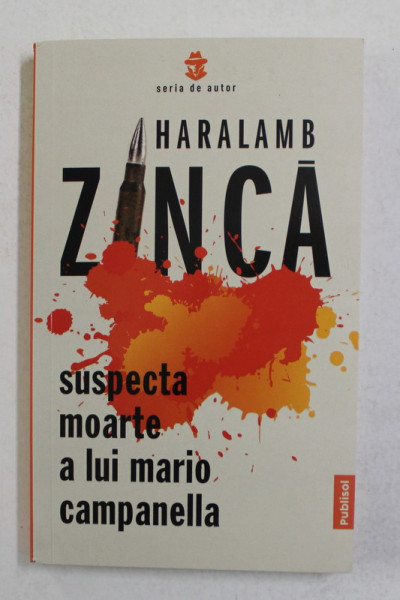 SUSPECTA MOARTE A LUI MARIO CAMPANELLA de HARALAMB ZINCA , 2021