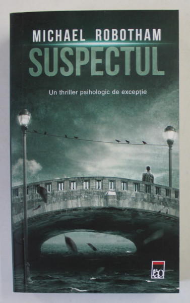 SUSPECTUL de MICHAEL ROBOTHAM , 2012