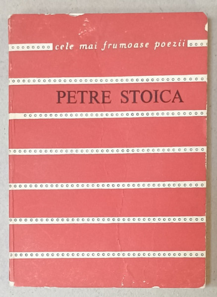 SUVENIR de PETRE STOICA , COLECTIA ' CELE MAI FRUMOASE POEZII ' , NR. 199 ,  1986