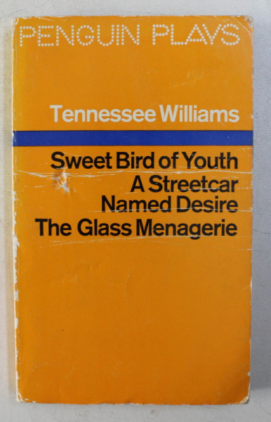 SWEET BIRD OF YOUTH , A STREETCAR , NAME DESIRE , THE GLASS MENAGERIE by TENNESSEE WILLIAMS , 1976