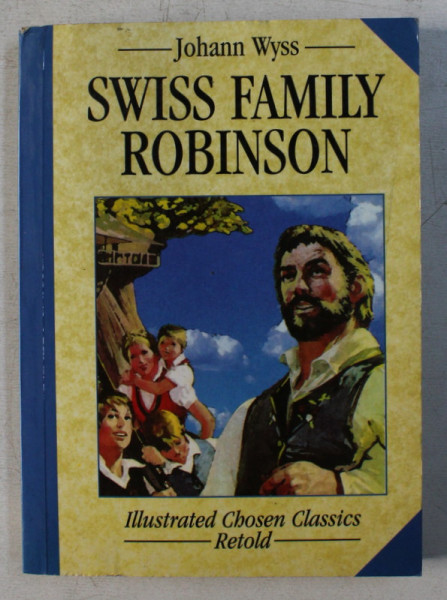SWISS FAMILY ROBINSON by JOHANN WYSS , 2000