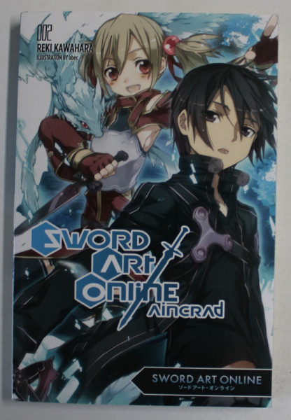 SWORD ART ONLINE AINCRAD , 002  , REKI KAWAHARA , illustrations by ABEC , 2014