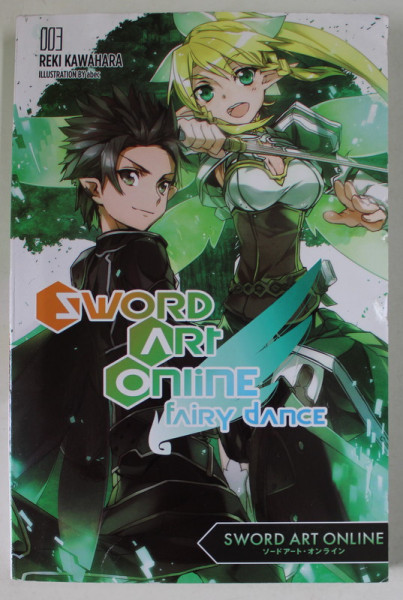 SWORD ART ONLINE , FAIRY DANCE  , VOLUME  3 by REKI KAWAHARA , illustration by ABEC , 2014