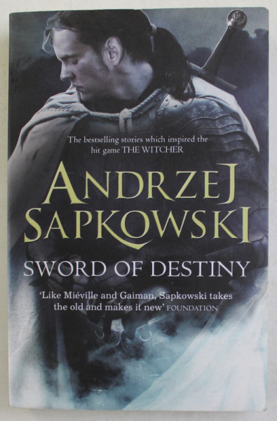 SWORD OF DESTINY by ANDRZEJ SAPKOWSKI , 2015