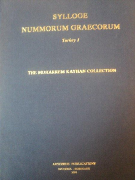 SYLLOGE NUMMORUM GRAECORUM TURKEY I , THE MUHARREM KAYHAN COLLECTION , 2002