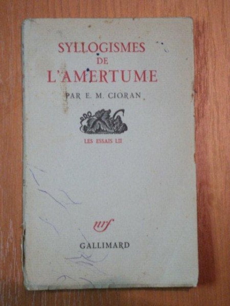 SYLLOGISMES DE L'AMERTUME-E.M. CIORAN