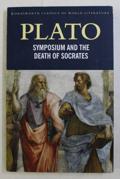 SYMPOSION AND THE DEATH OF SOCRATES by PLATO , 1997