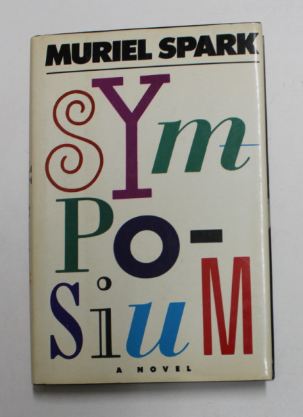 SYMPOSIUM by MURIEL SPARK , 1990