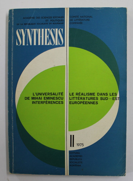 SYNTHESIS , NR. II , 1975 , EDITEE PAR COMITE NATIONAL DE LITTERATURE COMPAREE