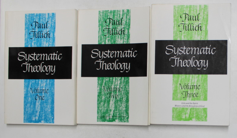SYSTEMATIC THEOLOGY by PAUL TILLICH , VOLUMELE I - III , REEDITAREA EDITIEI DIN 1951 , PREZINTA SUBLINIERI CU CREIONUL *