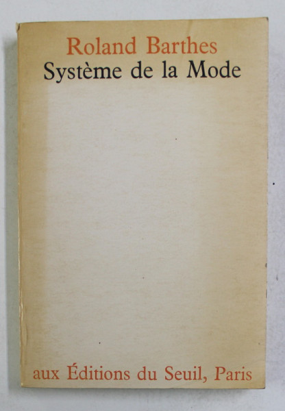 SYSTEME DE LA MODE par ROLAND BARTHES , 1967