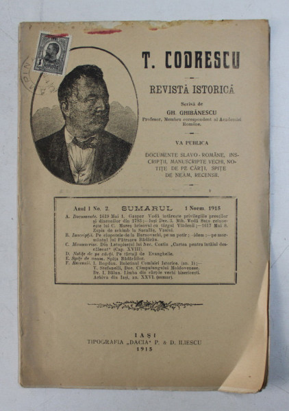 T. CODRESCU  - REVISTA ISTORICA scrisa de GH. GHIBANESCU , ANUL 1 , NR. 2 , 1 NOIEMBRIE , 1915