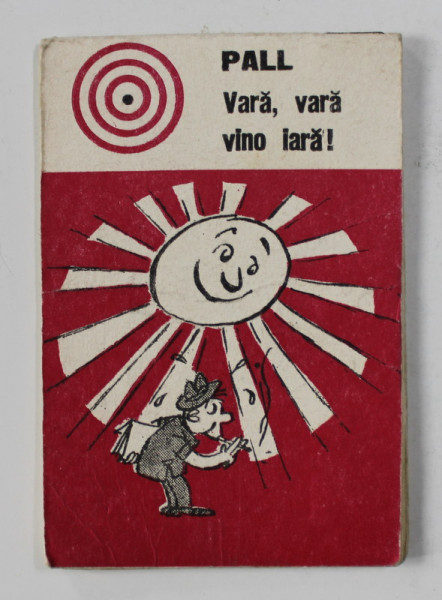 T. PALL - VARA , VARA , VINO IARA ! - MINIALBUM DE CARICATURA , ANII '70