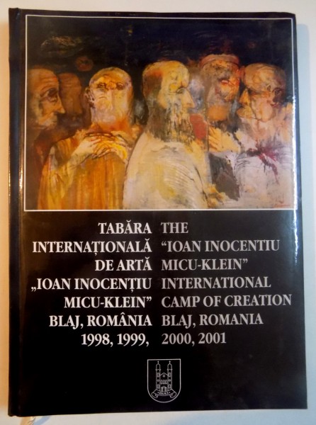 TABARA INTERNATIONALA DE ARTA IOAN INOCENTIU MICU KLEIN , 2001